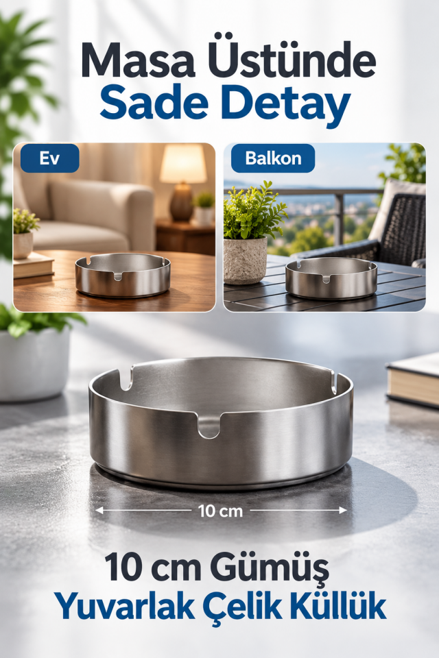 Mucit Home Gümüş Renk Yuvarlak Çelik Küllük 10 cm