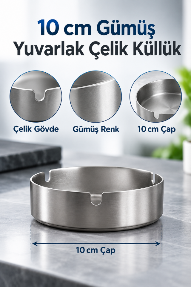 Mucit Home Gümüş Renk Yuvarlak Çelik Küllük 10 cm