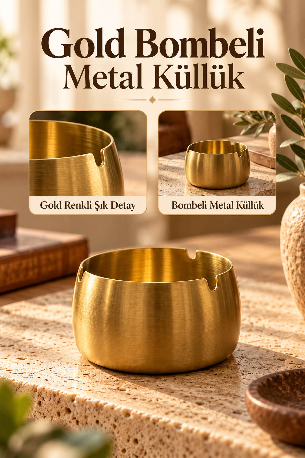Mucit Home Gold Bombeli Paslanmaz Metal Küllük – Modern ve Şık Tasarım